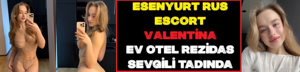 esenyurt escort bayan